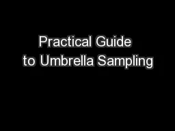 Practical Guide to Umbrella Sampling