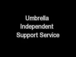 Umbrella Independent Support Service