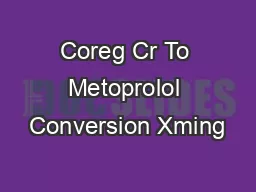 Coreg Cr To Metoprolol Conversion Xming