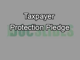 Taxpayer Protection Pledge
