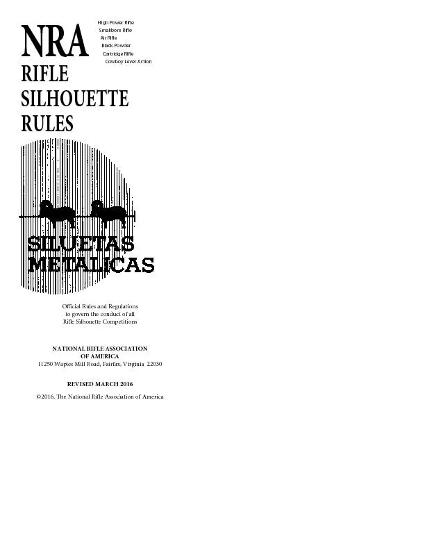NRAOfficial Rules and Regulationsto govern the conduct of allRifle Sil
