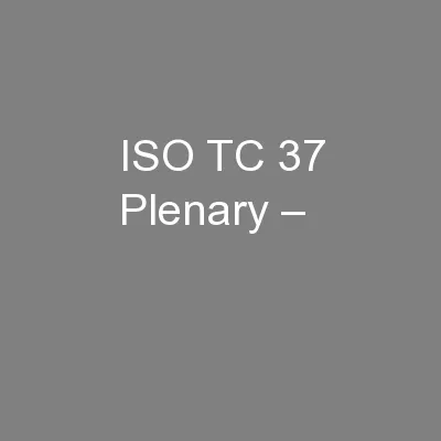 ISO TC 37 Plenary –