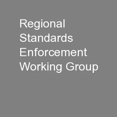 Regional Standards Enforcement Working Group