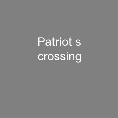 Patriot’s Crossing