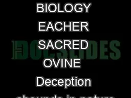 THE AMERICAN BIOLOGY EACHER SACRED OVINE  Deception abounds in nature