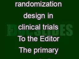 Letter to the Editor Selection bias allocation concealment and randomization design in