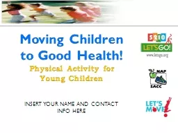 Moving Children to Good Health!
