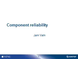 Component reliability