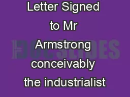 Autograph Letter Signed to Mr Armstrong conceivably the industrialist