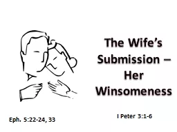 The Wife’s Submission – Her Winsomeness