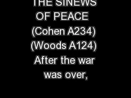 THE SINEWS OF PEACE  (Cohen A234) (Woods A124) After the war was over,