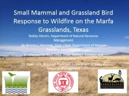 Small Mammal and Grassland Bird Response to Wildfire on the