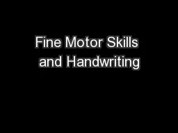 Fine Motor Skills and Handwriting