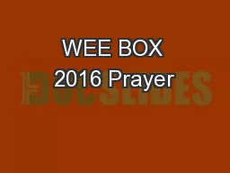 WEE BOX 2016 Prayer