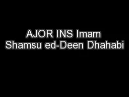 AJOR INS Imam Shamsu ed-Deen Dhahabi
