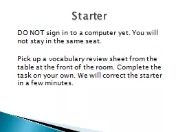 DO NOT sign in to a computer yet. You will not stay in the