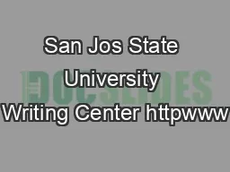 San Jos State University Writing Center httpwww