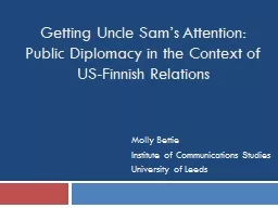 Getting Uncle Sam’s Attention: Public Diplomacy in the Co