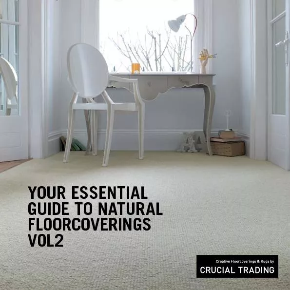 YOUR ESSENTIAL GUIDE TO NATURAL FLOORCOVERINGSVOL2