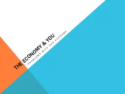 The Economy & You