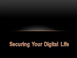 Securing Your Digital Life