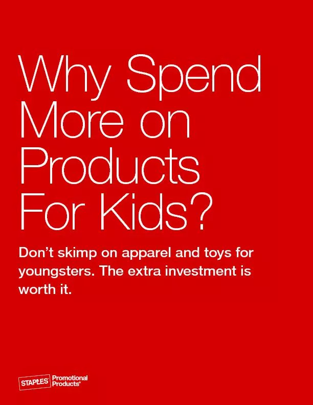 Don’t skimp on apparel and toys for