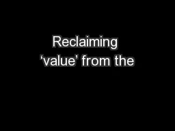 Reclaiming ‘value’ from the