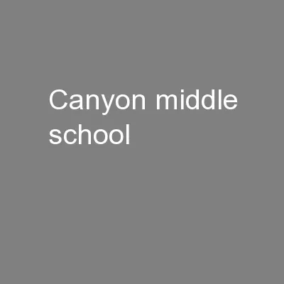 CANYON MIDDLE SCHOOL