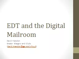 EDT and the Digital Mailroom