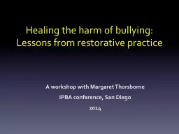 Healing the harm of bullying: