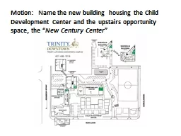 Motion:  Name the new building housing the Child Developmen