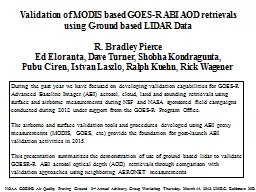 Validation of MODIS based GOES-R ABI AOD retrievals using G