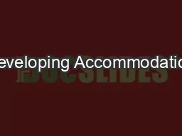 Developing Accommodation