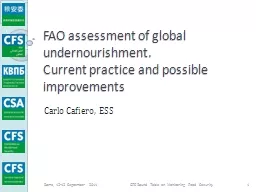 FAO assessment of global  undernourishment.