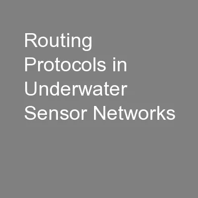 Routing Protocols in Underwater Sensor Networks