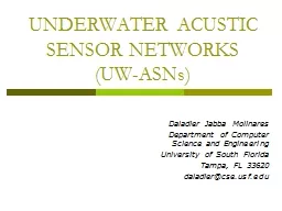 UNDERWATER ACUSTIC SENSOR NETWORKS (UW-ASNs)