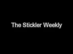 The Stickler Weekly