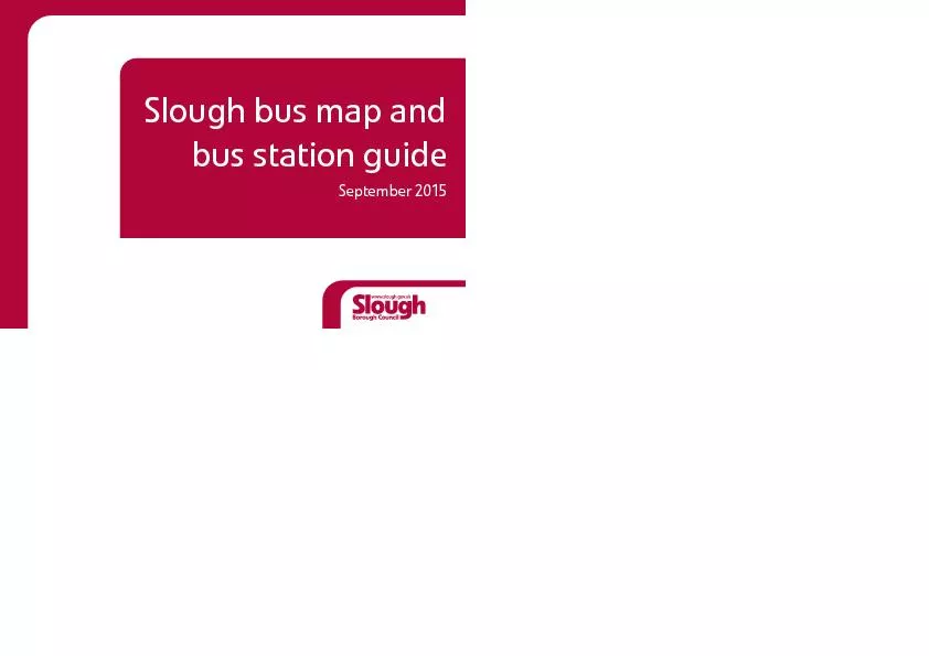 Slough bus map andbus station guideSeptember 2015