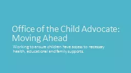 Office of the Child Advocate: Moving Ahead