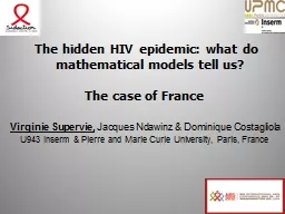 The hidden HIV epidemic: what do mathematical models tell
