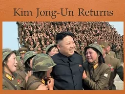 Kim Jong-Un Returns