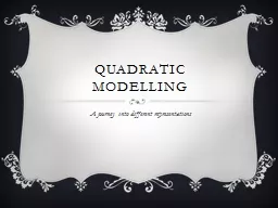 QUADRATIC MODELLING