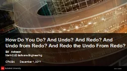 How Do You Do? And Undo? And Redo? And Undo from Redo? And