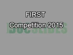 FIRST Competition 2015