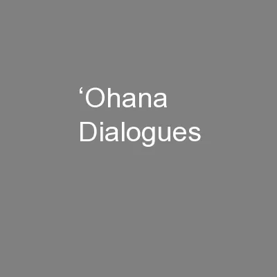‘Ohana Dialogues