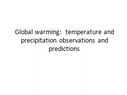Global warming:  temperature and precipitation observations