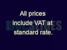 All prices include VAT at standard rate.