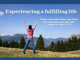 Experiencing a fulfilling life