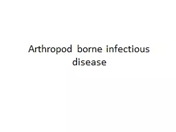 Arthropod borne infectious disease