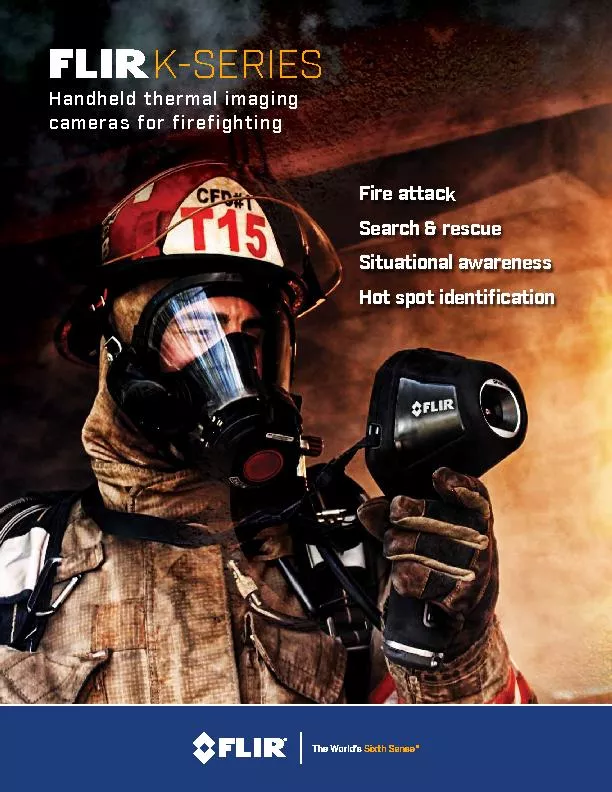 Fire attackSearch & rescueSituational awarenessHot spot identicationH